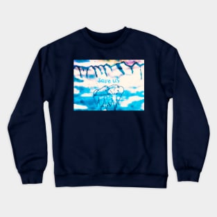 save us No. 1 Crewneck Sweatshirt